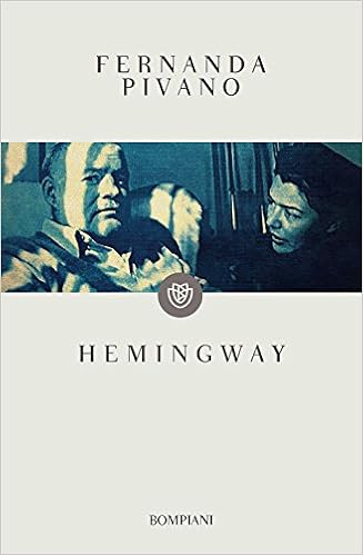 Fernanda Pivano - Hemingway (2017)