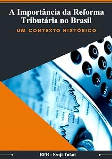 Livro A Importância Da Reforma Tributária