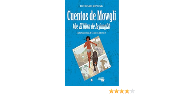 Coleccion Dual 007 Cuentos De Mowgli De El Libro De La Jungla Amazon Es Fortuny Gine Joan Baptista Marti Raull Salvador Garcia Llorca Antoni Vendrell Pallach Nil Garcia Llorca Antoni Garcia Llorca