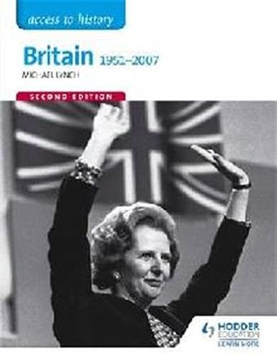 Download Access to History: Britain 1951-2007 Second Edition. PDF