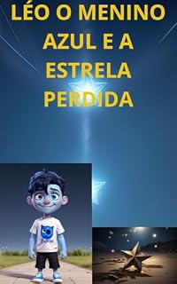 Livro Leo o menino Azul e a Estrela Perdida