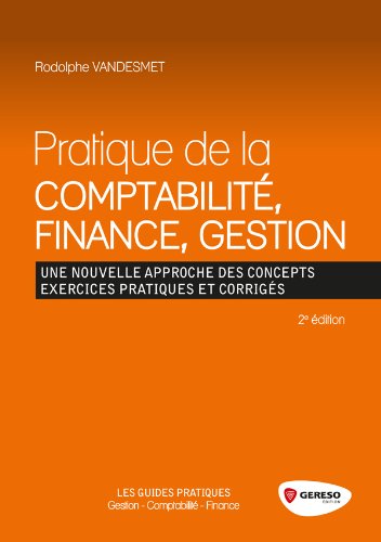 Pratique de la comptabilité, finance, gestion