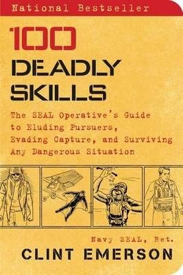 BY Emerson, Clint ( Author ) [ 100 Deadly Skills ] 10-2015 Paperback