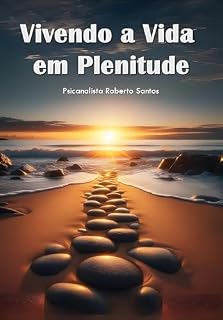 Livro VIVENDO A VIDA EM PLENITUDE