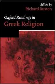 Amazon Com Oxford Readings In Greek Religion Oxford