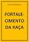 Livro FORTALECIMENTO DA RAÇA