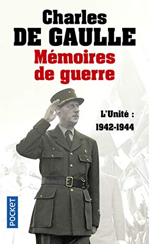 Memoires De Guerre: L'Unite (1942-1944) (French Edition)