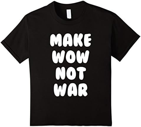 Kids Make Wow Not War T-Shirt | Doge Meme Funny Stop Wars Shirt 10 Black