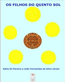 Livro OS FILHOS DO QUINTO SOL