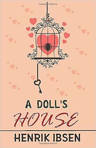 A Doll S House A Play Translation Of Et Dukkehjem Ibsen Henrik 9798616980397 Amazon Com Books