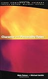 Character and Personality Types, Totton, Nick and Jacobs, Michael, 0335206409