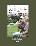 Image de Caring For your Elderly Parent: A practical guide for Australian Families