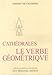Cathédrales : Le Verbe géométrique by 