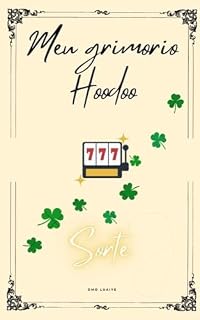 Livro Meu Grimório Hoodoo - Sorte