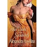 Front cover for the book After Dark with a Scoundrel by Alexandra Hawkins