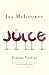 The Juice: Vinous Veritas by 