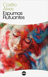 Livro Espumas Flutuantes (Clássicos Hiperliteratura Livro 173)