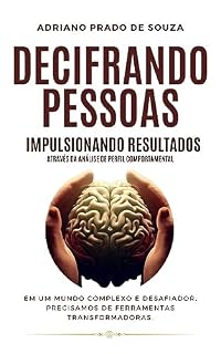 Livro Decifrando Pessoas, Influenciando Resultados através da Análise de Perfil Comportamental