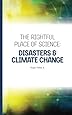 The Rightful Place of Science: Disasters and Climate Change