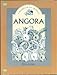 Angora: A Handbook for Spinners by 
