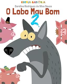 Livro O Lobo Mau Bom 2