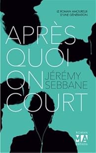 Livres Couvertures de Après quoi on court