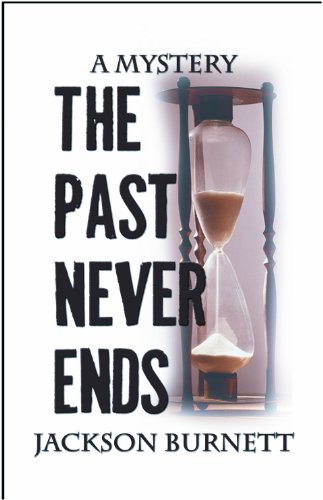 The Past Never Ends