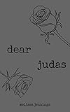 dear judas by Melissa Jennings