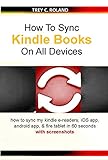 How To Sync Kindle Books On All Devices: how to