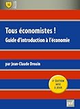 Image de Tous économistes ! (French Edition)