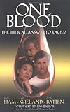 One Blood: The Biblical Answer to Racism
