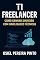Livro TI Freelancer: Como Ganhar Dinheiro com Habilidades Técnicas