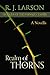 Realm of Thorns (Legends of the Forsaken Empire Book 1) by R. J. Larson