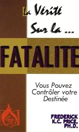 La  vérité sur la fatalité