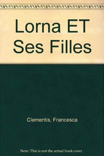Lorna et ses filles