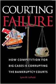 Courting Failure How Competition For Big Cases Is