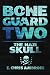 Bone Guard Two: The Nazi Skull by E. Chris Ambrose