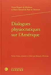 Dialogues physiocratiques sur l'Amérique