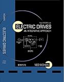 Electric Drives: An Integrative Approach