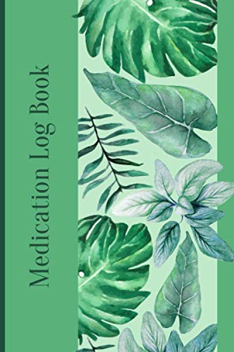 Medication Log Book: Simple Tracking Book for Medication Intake | Medication Chart Book | Pill Log Book | Medicine Tracker for Seniors And Adults | | 100 Pages | 6 X 9 Inches