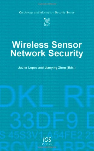 Wireless Sensor Network Security (Cryptology and Information Security) Wireless Sensor Network Security (Cryptology and Information Security)