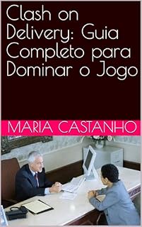 Livro Clash on Delivery: Guia Completo para Dominar o Jogo