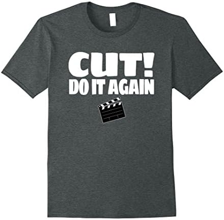 Mens Cut Do It Again Funny Movie Director T-Shirt for Film Makers XL Dark Heather