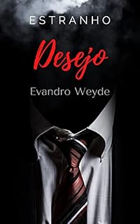 Livro Estranho Desejo: Livro 1