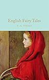 English Fairy Tales (Macmillan Collector's Library) by F. A. Steel, Arthur Rackham