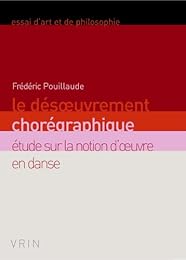 Le  désoeuvrement chorégraphique