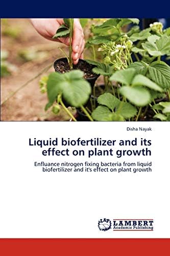 Liquid biofertilizer and its effect on plant growth: Enfluance nitrogen fixing bacteria from liquid biofertilizer and it's effect on plant growth