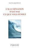 L'illumination n'est pas ce que vous pensez by 