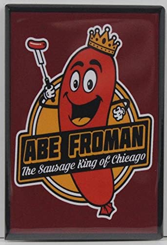 Amazon Com Abe Froman The Sausage King Of Chicago Refrigerator Magnet Kitchen Dining