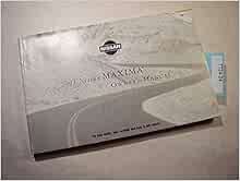 2001 Nissan Maxima Owners Manual: Nissan: Amazon.com: Books